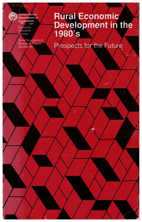 Rural Economic Development in the 1980's: Prospects for the Future