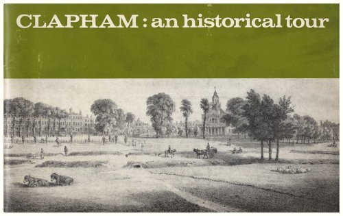 Clapham: An Historical Tour