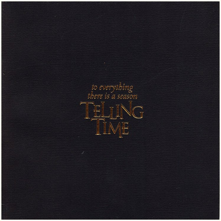 Telling Time: To Everything there is a Season