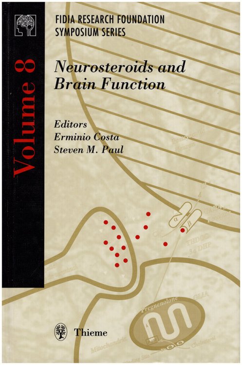 Neurosteroids and Brain Function (Fidia Research Foundation Symposium Series, Vol. 8)
