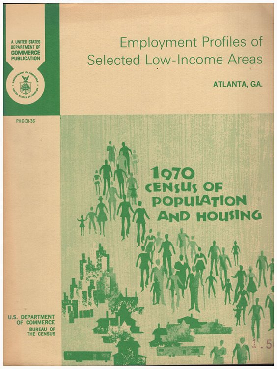 Employment Profiles of Selected Low-Income Areas: Atlanta, GA: 1970 Census of Population and Housing