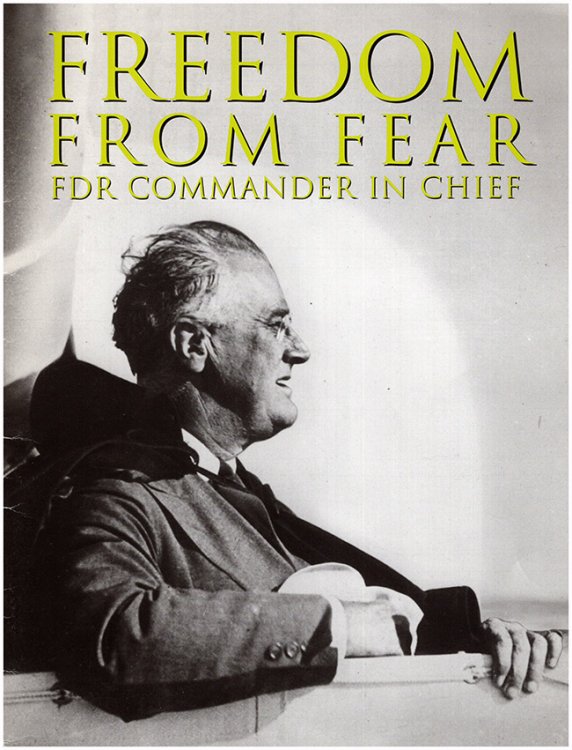 Freedom from Fear: FDR Commander in Chief