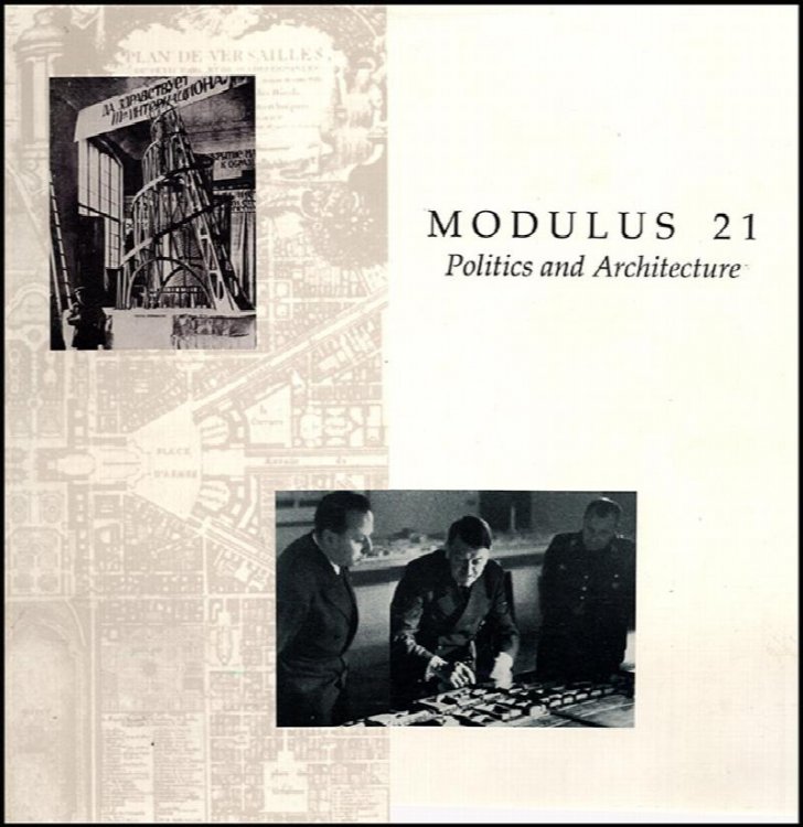 Modulus 21: Politics and Architecture