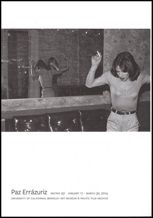 Paz Errazuriz (Gallery Guide, Matrix 251, January 17-March 30, 2014)