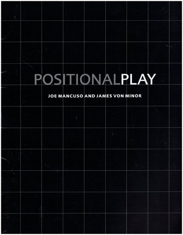 Positional Play: Joe Mancuso and James von Minor
