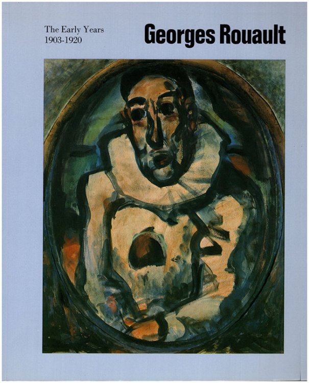Georges Rouault: The Early Years 1903-1920