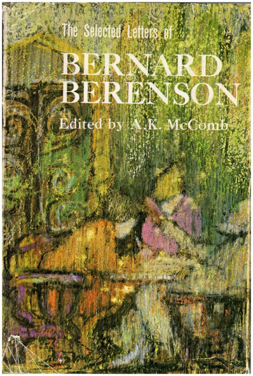 The Selected Letters of Bernard Berenson