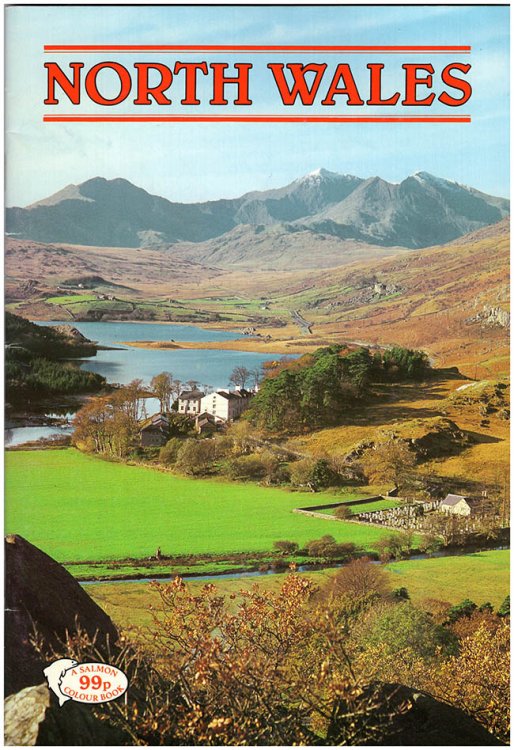 North Wales: Land of Peaks and Vales (A Salmon Colour Book)
