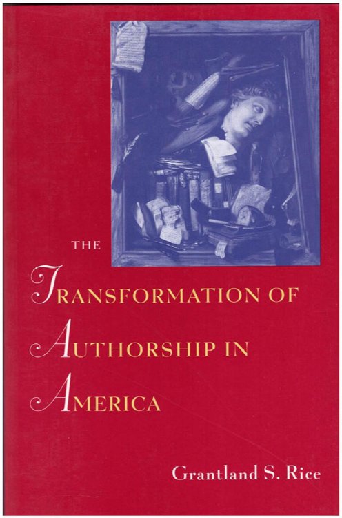 The Transformation of Authorship in America