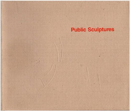 Andres Nagel: Public Sculptures, An Exhibition of 14 Maquettes