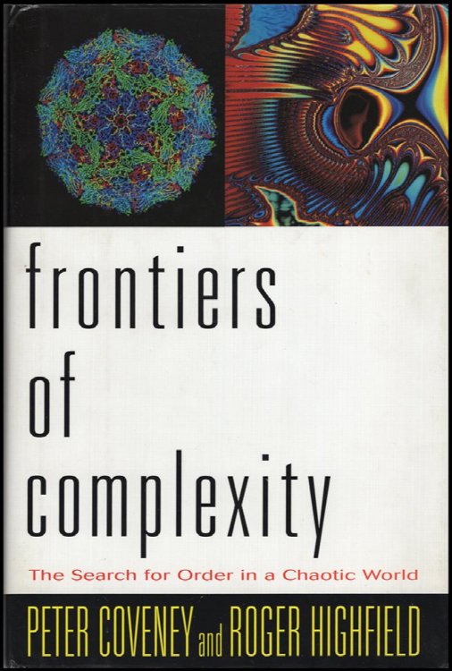 Frontiers of Complexity: The Search for Order in a Chaotic World