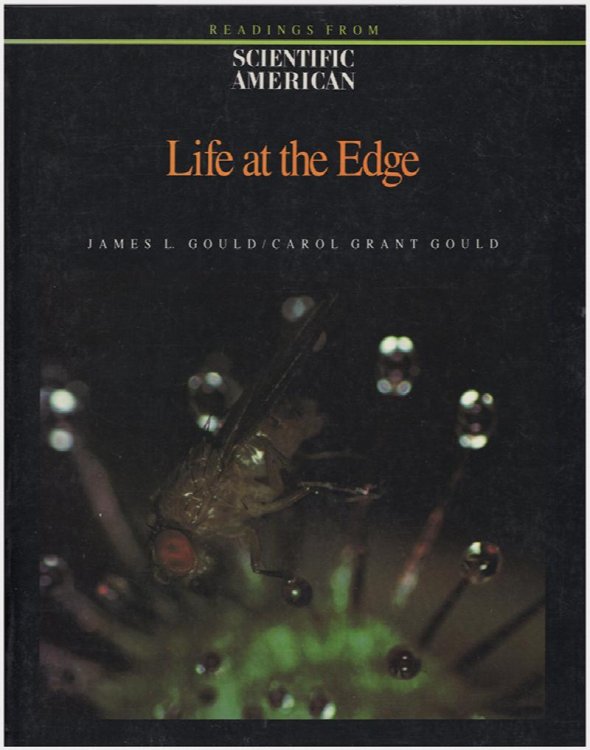 Life at the Edge: Readings from Scientific American Magazine