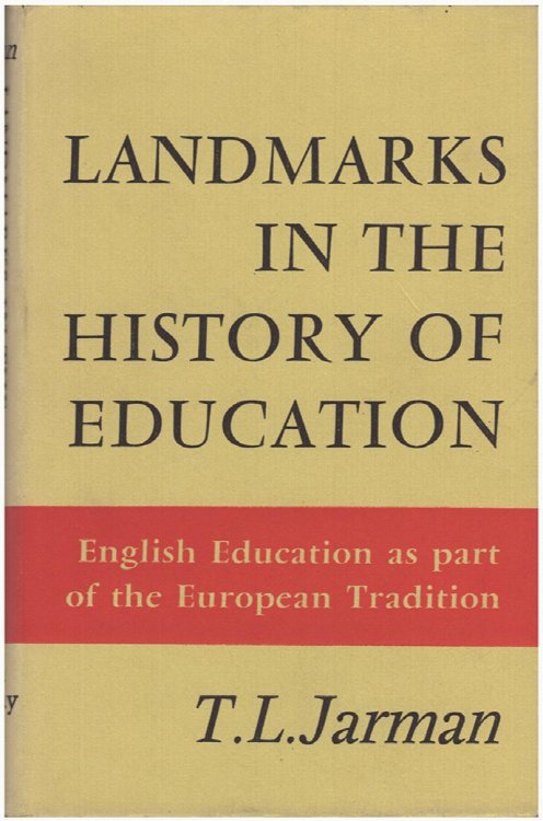 Landmarks in the History of Education: English Education as Part of the European Tradition