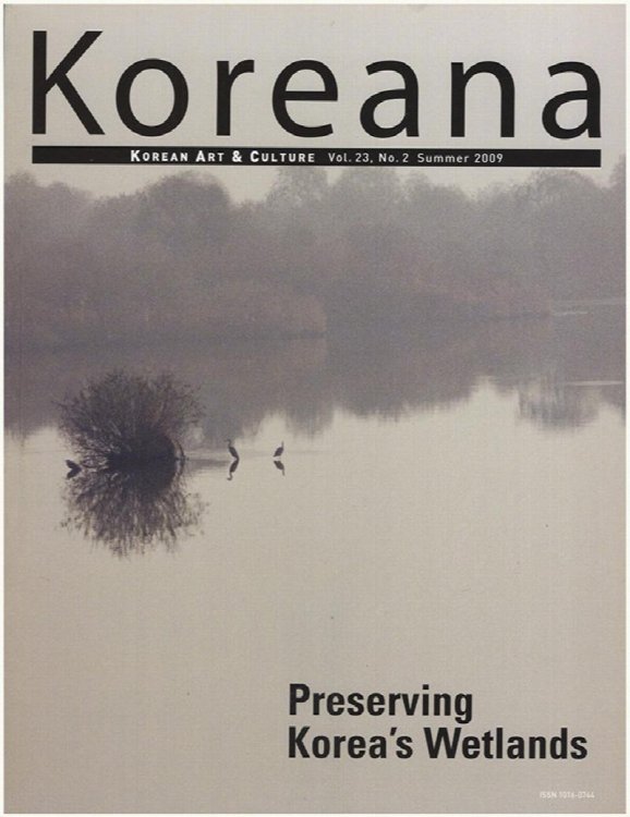 Preserving Korea's Wetlands (Koreana: Korean Art & Culture, Vol. 23, No. 2, Summer 2009)
