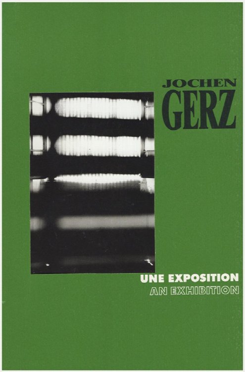 Jochen Gerz: Une Exposition, An Exhibition