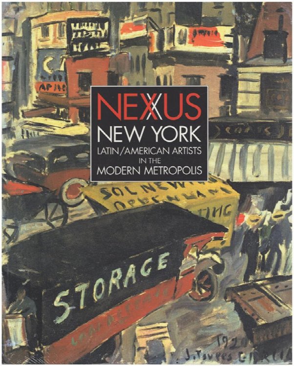 Nexus New York: Latin/American Artists in the Modern Metropolis