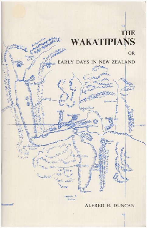 The Wakatipians or Early Days in New Zealand