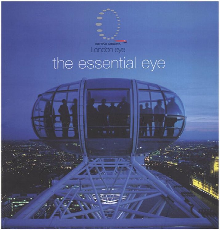 The Essential Eye: London Eye