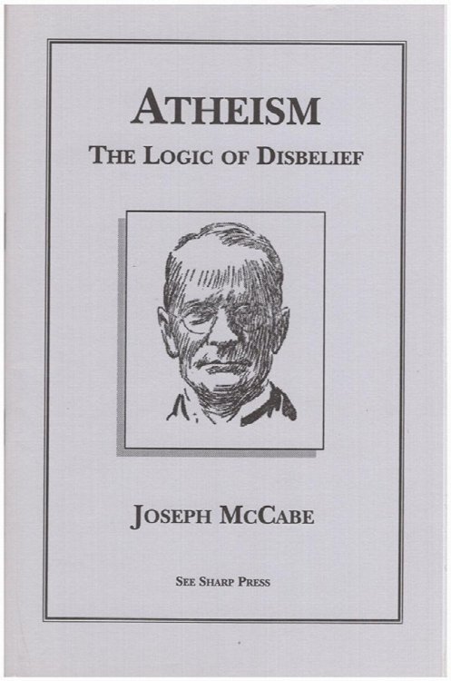 Atheism: The Logic of Disbelief