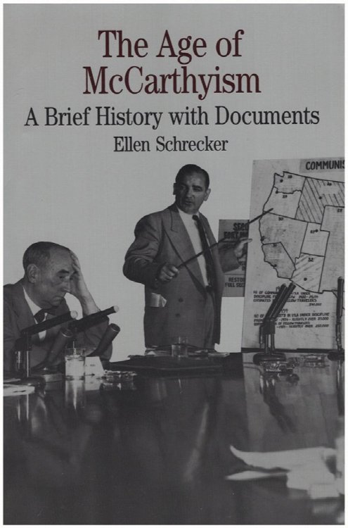 The Age of McCarthyism: A Brief History with Documents