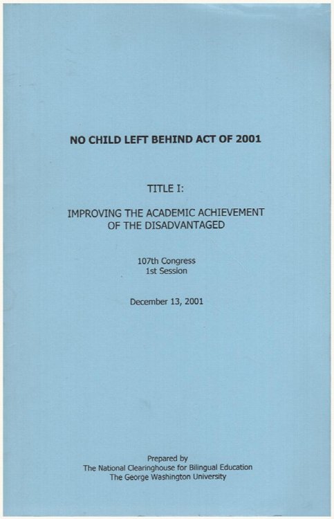 No Child Left Behind Act of 2001 (107th Congress, 1st Session)