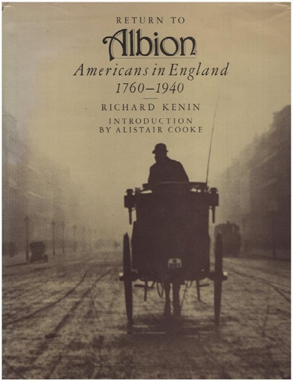Return to Albion: Americans in England, 1760-1940