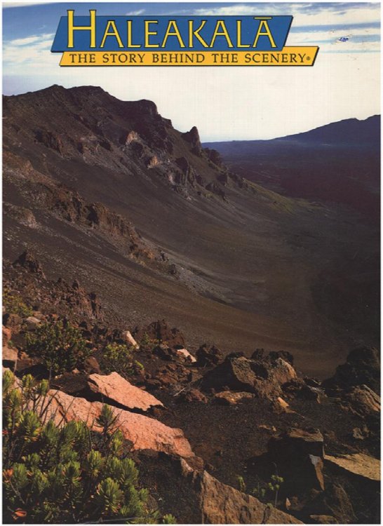 Haleakala: The Story Behind the Scenery