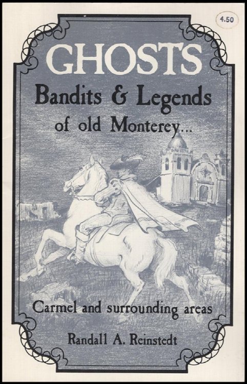 Ghosts: Bandits and Legends of Old Monterey