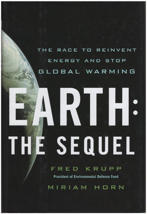 Earth: The Sequel: The Race to Reinvent Energy and Stop Global Warming