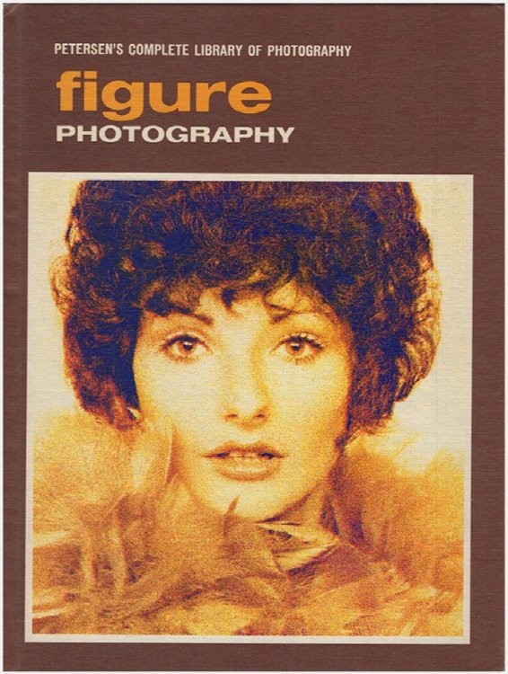 Figure Photography (Petersen's Complete Library of Photography)