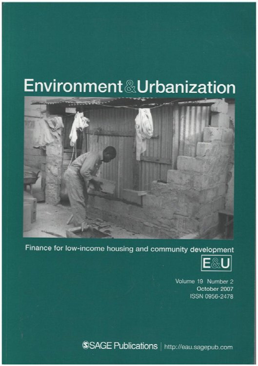 Environment and Urbanization: Finance for Low-income Housing and Community Development (October 2007, Volume 19, Number 2)