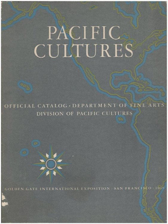 Pacific Cultures: Official Catalog, Department of Fine Arts, Division of Pacific Cultures