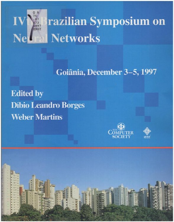 IVth Brazilian Symposium on Neural Networks: Goiania, GO, Brazil, December 3-5, 1997: Proceedings