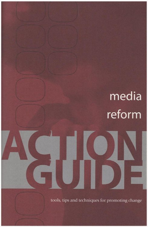 Media Reform: Action Guide