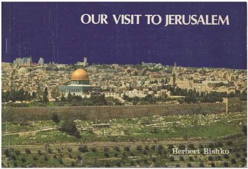 Our Visit to Jerusalem