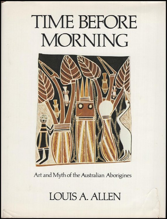 Time Before Morning: Art and Myth of the Australian Aborigines