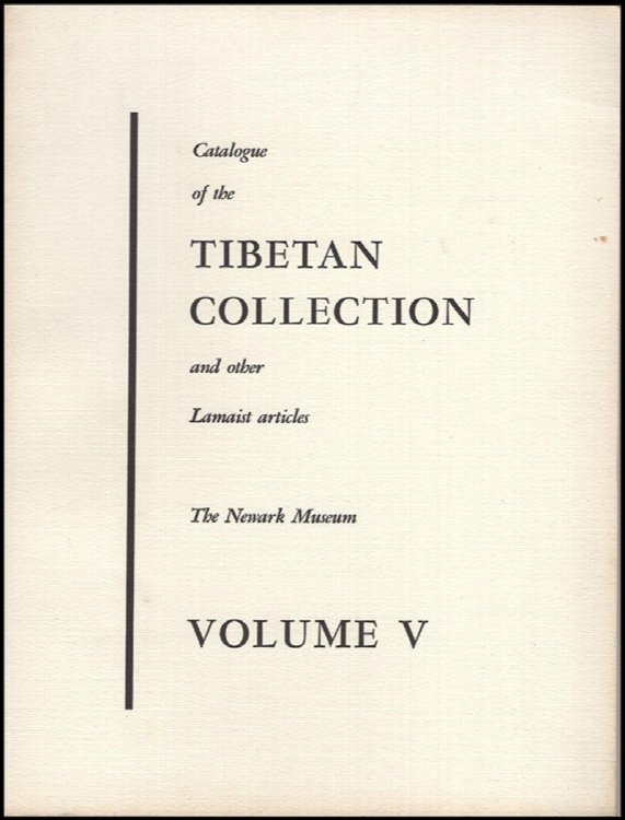 Catalogue of the Tibetan Collection and Other Lamist Articles (Vol V, Food Utensils and Tables, Currency
