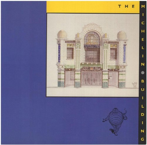 The Michelin Building: Published to Celebrate the Reopening