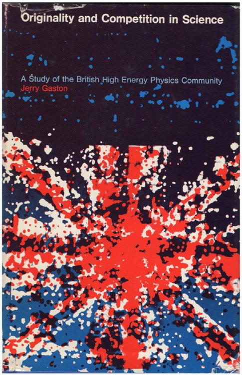 Originality and Competition in Science: A Study of the British High Energy Physics Community