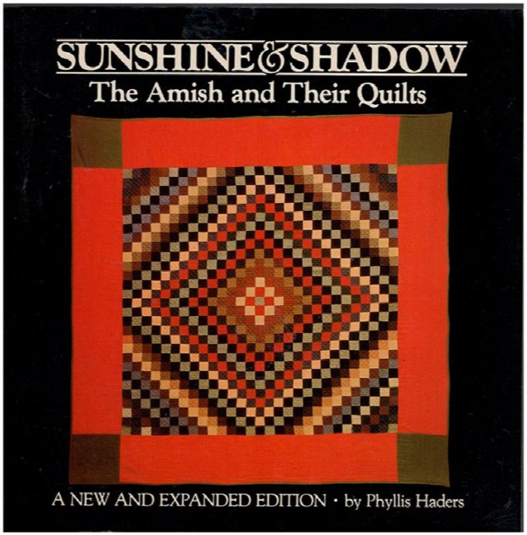 Sunshine and Shadow: The Amish and their Quilts