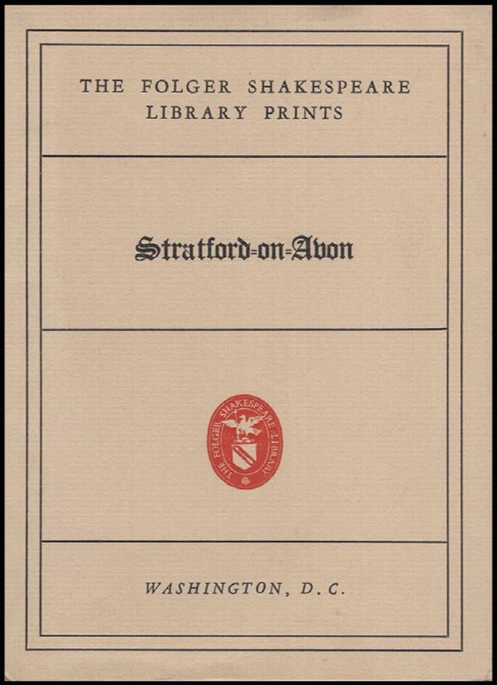 The Folger Shakespeare: Stratford-on-Avon