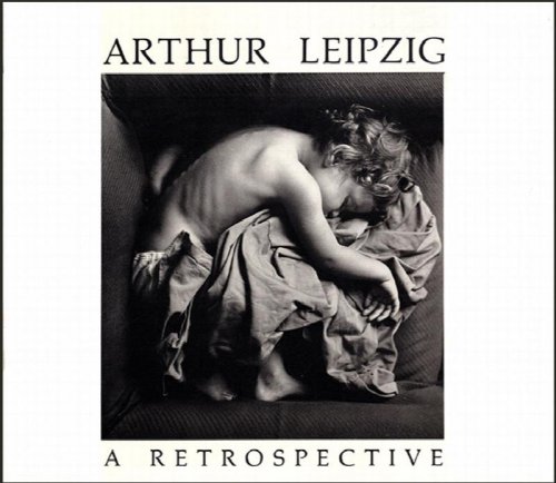 Arthur Leipzig: A Retrospective