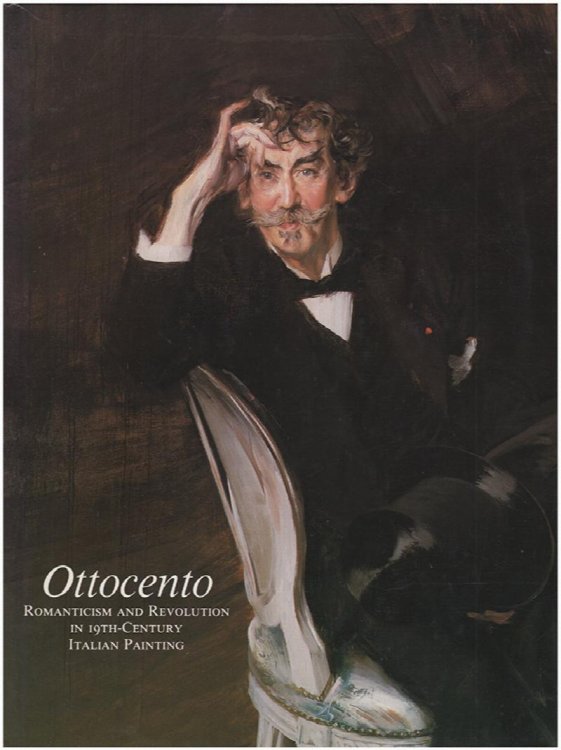 Ottocento: Romanticism and Revolution in 19th Century Italian Painting