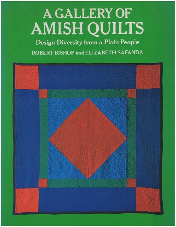 A Gallery of Amish Quilts: Design Diversity from a Plain People