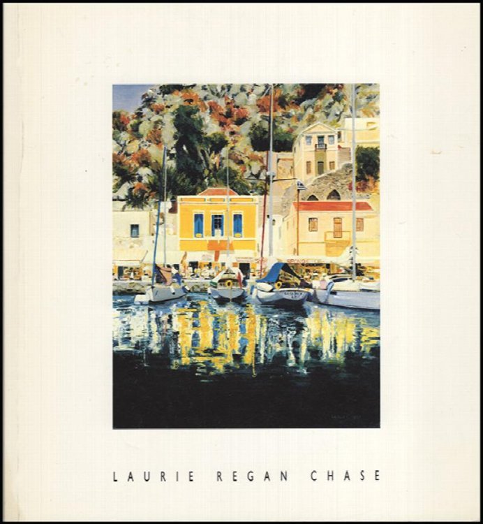 Laurie Regan Chase: Recent Paintings
