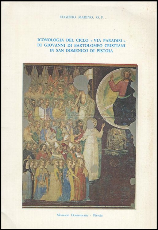 Iconologia del Ciclo via Paradisi di Giovanni di Bartolomeo Cristiani in San Domenico di Pistoia