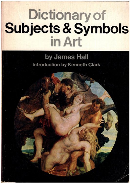 Dictionary of Subjects and Symbols in Art (Icon Editions)