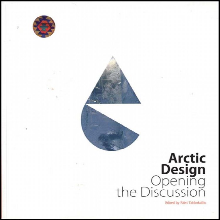 Arctic Design: Opening the Discussion