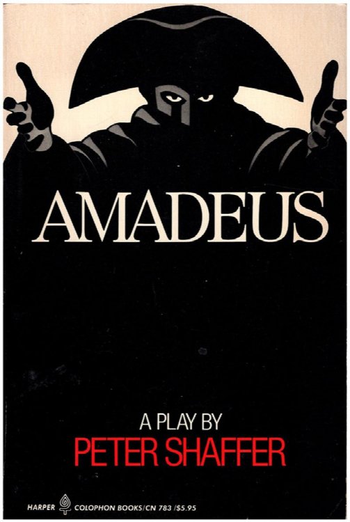 Amadeus: A Play by Peter Shaffer