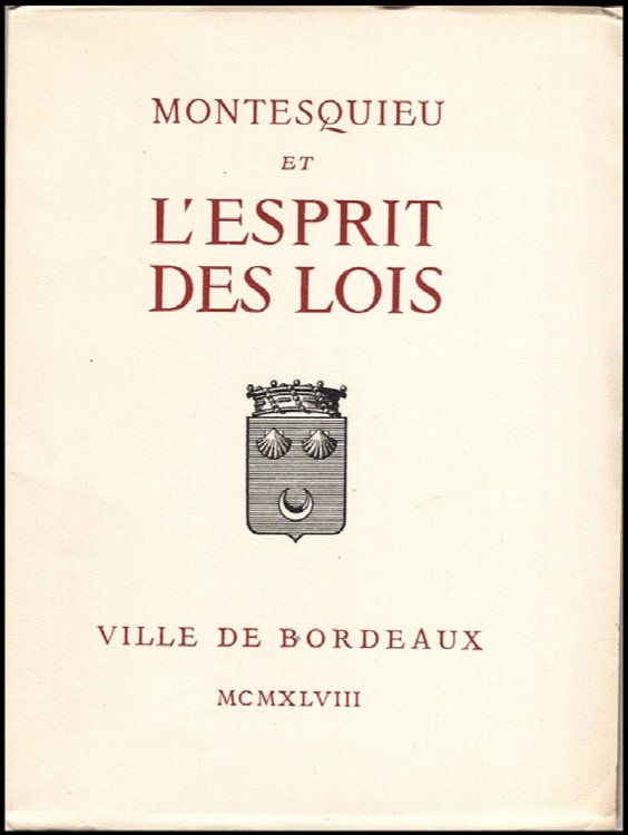 Montesquieu et l'Esprit des Lois: Exposition